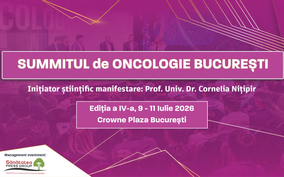 SUMMITUL DE ONCOLOGIE BUCUREȘTI 2026